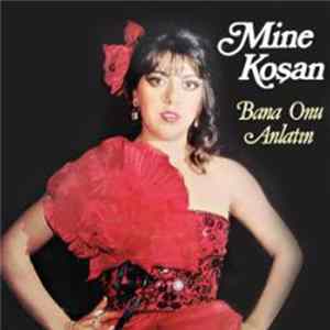 Mine Koşan - Bana Onu Anlatın FLAC