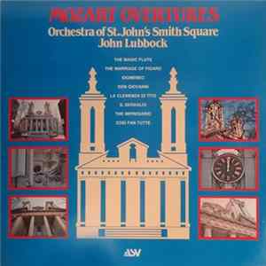 Mozart - Orchestra Of St. John's Smith Square, John Lubbock - Mozart Overtures FLAC