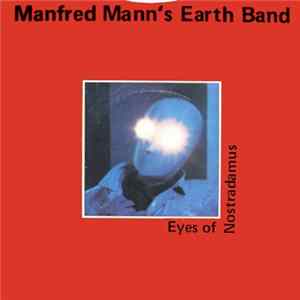 Manfred Mann's Earth Band - Eyes Of Nostradamus FLAC