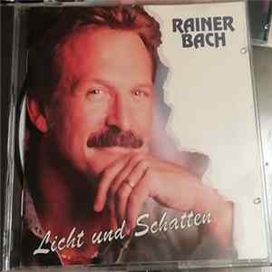 Rainer Bach - Licht Und Schatten FLAC