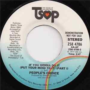 People's Choice - If You Gonna Do It (Put Your Mind To It) FLAC