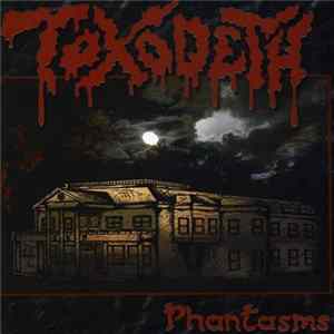 Toxodeth - Phantasms FLAC