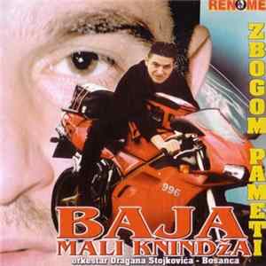 Baja Mali Knindža, Orkestar Dragana Stojkovića - Bosanca - Zbogom Pameti FLAC