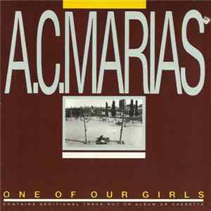 A.C. Marias - One Of Our Girls (Has Gone Missing) FLAC