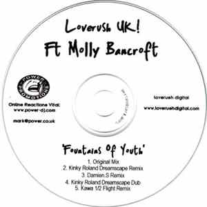 Loverush UK! Ft Molly Bancroft - Fountains Of Youth FLAC