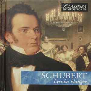Schubert - Lyriska Klanger FLAC