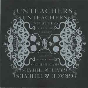 Unteachers / Grace & Thieves - Unteachers / Grace & Thieves FLAC