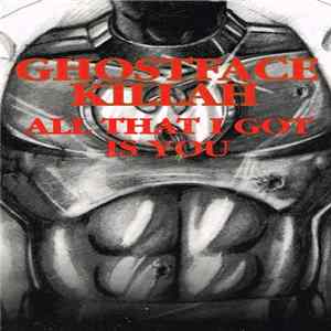 Ghostface Killah - All That I Got Is You FLAC