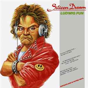 Silicon Dream - Ludwig Fun FLAC