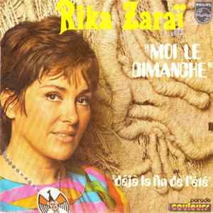 Rika Zaraï - Moi Le Dimanche • Déjà La Fin De L'été FLAC