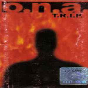 o.n.a. - T.R.I.P. FLAC