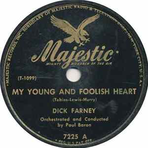 Dick Farney - My Young And Foolish Heart / I Wish I Didn't Love You So FLAC