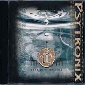 Psytronix - Gone With The Time FLAC