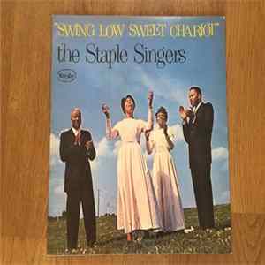 The Staple Singers - Swing Low Sweet Chariot FLAC