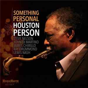 Houston Person - Something Personal FLAC