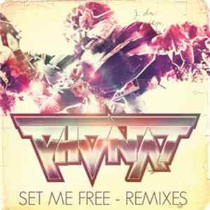 Phonat - Set Me Free (Remixes) FLAC