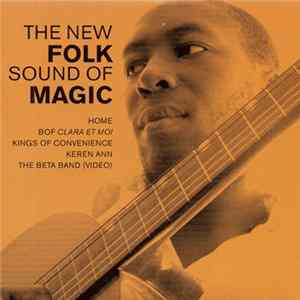 Various - The New Folk Sound Of Magic FLAC