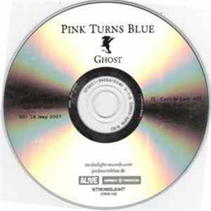 Pink Turns Blue - Ghost FLAC