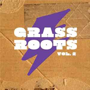 Various - Grassroots Vol. 2 FLAC