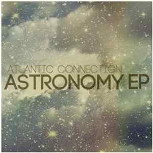 Atlantic Connection - Astronomy EP FLAC