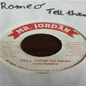 Don Romeo - Tell Them Yu Naah FLAC