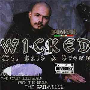 Wicked - Mr. Bald & Brown FLAC