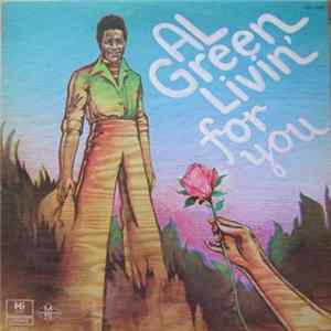 Al Green - Livin' For You FLAC