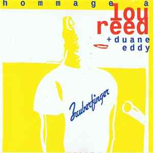 Zauberfinger - Hommage Á Lou Reed + Duane Eddy FLAC