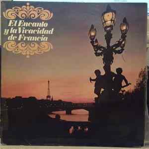 Various - El Encanto Y La Vivacidad De Francia FLAC