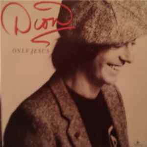 Dion - Only Jesus FLAC