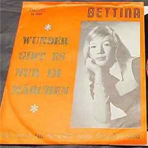 Bettina - Wunder Gibt Es Nur Im Märchen FLAC
