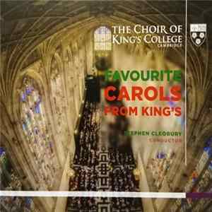 The Choir of Kings College Cambridge, Stephen Cleobury - Favourite Carols From Kings FLAC
