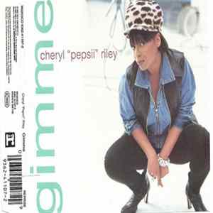 Cheryl “Pepsii” Riley - Gimme FLAC