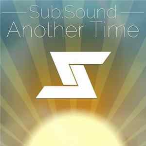 Sub.Sound - Another Time FLAC