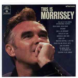 Morrissey - This Is Morrissey FLAC