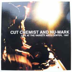 Cut Chemist And Nu-Mark - Live At The Variety Arts Center, 1997 FLAC