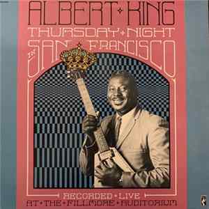 Albert King - Thursday Night In San Francisco FLAC