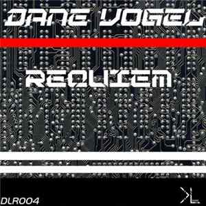 Dane Vogel - Requiem FLAC