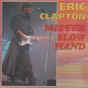 Eric Clapton - Mister Slowhand FLAC