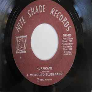 J. Monque'd Blues Band - Hurricane / Rice And Gravy Fever FLAC