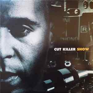 Cut Killer - Cut Killer Show FLAC