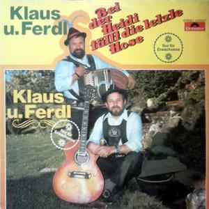 Klaus U. Ferdl - Bei Der Heidi Fällt Die Letzte Hose FLAC