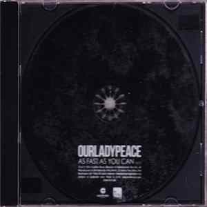 Our Lady Peace - As Fast As You Can FLAC