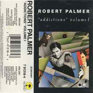 Robert Palmer - Addictions Volume 1 FLAC