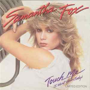 Samantha Fox - Touch Me (I Want Your Body) FLAC