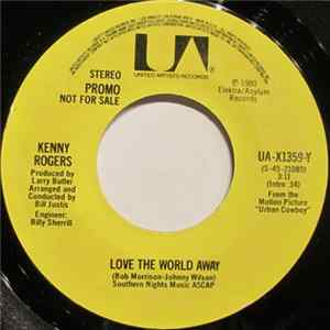 Kenny Rogers - Love The World Away FLAC