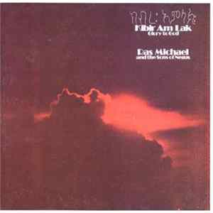 Ras Michael And The Sons Of Negus - Kibir Am Lak - Glory To God FLAC
