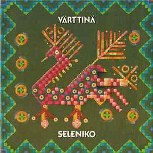 Värttinä - Seleniko FLAC