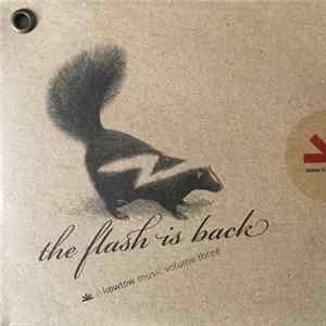 Various - Kowtow Music Volume Three The Flash Is Back FLAC