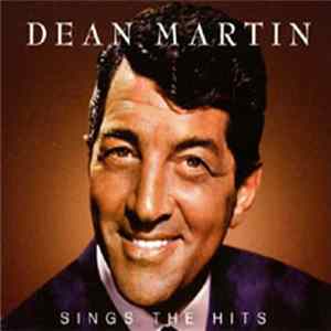 Dean Martin - Sings The Hits FLAC